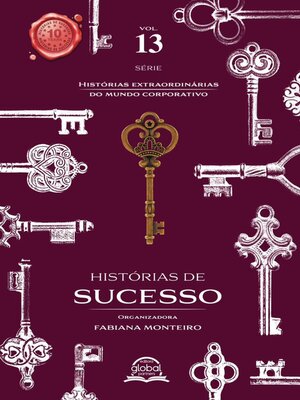 cover image of HISTÓRIAS DE SUCESSO--Histórias Extraordinárias do Mundo Corporatico